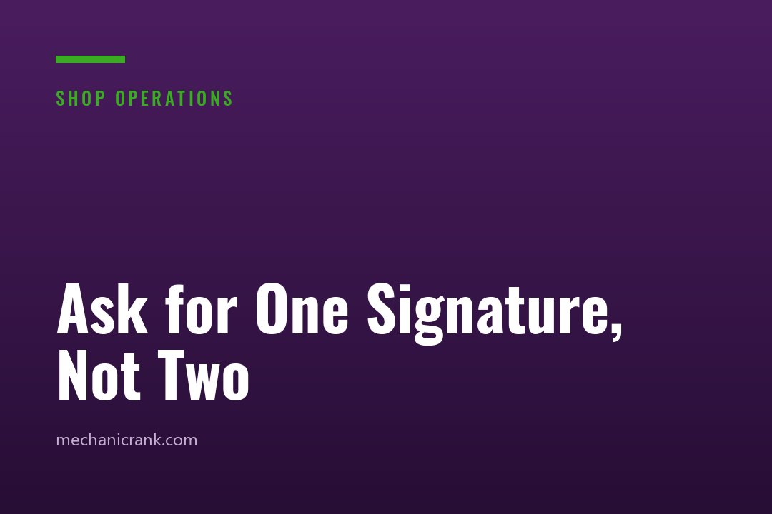 Ask for One Signature, Not Two