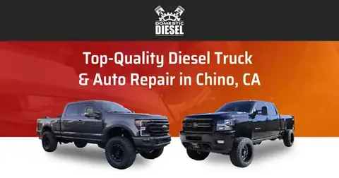 Domestic Diesel & Auto Service in Chino