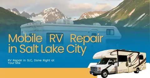 SLC Mobile RV Repair in Salt Lake City