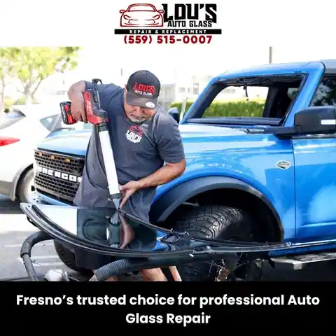 Lou's Auto Glass Repair & Replacement in Fresno